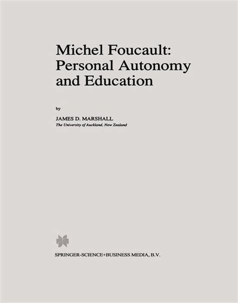 Michel Foucault Personal Autonomy and Education 2nd Edition Doc